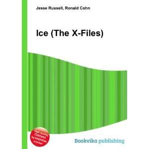  Ice (The X Files) Ronald Cohn Jesse Russell Books