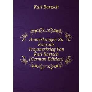   Trojanerkrieg Von Karl Bartsch (German Edition) Karl Bartsch Books
