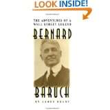 Bernard M. Baruch The Adventures of a Wall Street Legend (Trailblazer 
