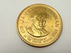 President JAMES BUCHANAN 1857 1861 OLD BUCK Collectors Coin Token 