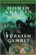 The Turkish Gambit (Erast Boris Akunin