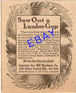 1917 AMERICAN SAW MILL MACHINERY AD BLADE LUMBER CROP  