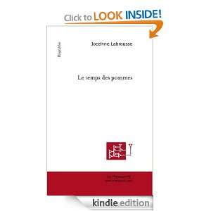 Le Temps des pommes, tome I (French Edition) Jocelyne Labrousse 