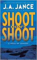   Shoot Dont Shoot (Joanna Brady Series #3) by J. A 