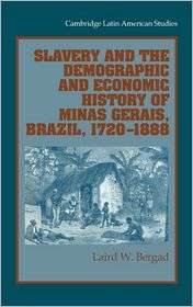  and the Demographic and Economic History of Minas Gerais, Brazil 
