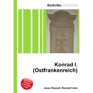    Konrad I. (Ostfrankenreich) Ronald Cohn Jesse Russell Books