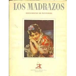  Los Madrazos Bernardino De Pantorba Books