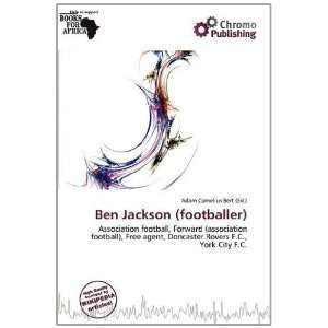   Ben Jackson (footballer) (9786138499831) Adam Cornelius Bert Books