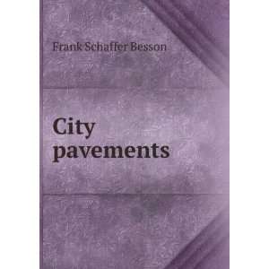  City pavements Frank Schaffer Besson Books