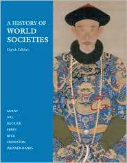 History of World Societies Complete Edition (Volumes I and II 
