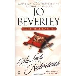    My Lady Notorious [Mass Market Paperback] Jo Beverley Books
