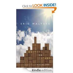 United We Stand Eric Walters  Kindle Store