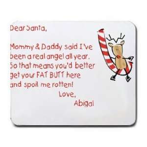  Dear Santa Letter Spoil Abigal Rotten Mousepad Office 