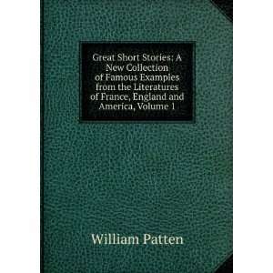   of France, England and America, Volume 1 William Patten Books