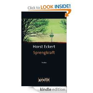 Sprengkraft (German Edition) Horst Eckert  Kindle Store
