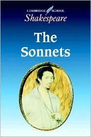 The Sonnets (Cambridge School Shakespeare Series), (0521559472 