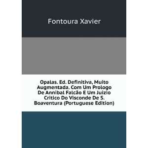   Visconde De S. Boaventura (Portuguese Edition) Fontoura Xavier Books