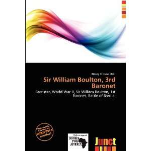   William Boulton, 3rd Baronet (9786200632272) Emory Christer Books