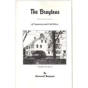    The Braytons of Somerset and Fall River MA Roswell Brayton Books