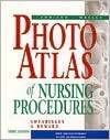 Photo Atlas of Nursing Procedures, (0805387897), Pamela L. Swearingen 