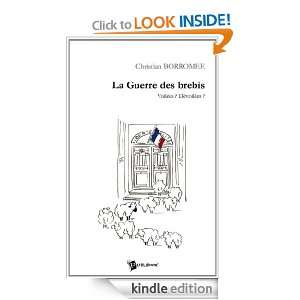 La Guerre des brebis Voilées? Dévoilées? (French Edition 