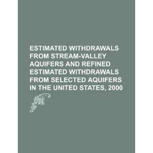 Estimated withdrawals from stream valley aquifers and refined 