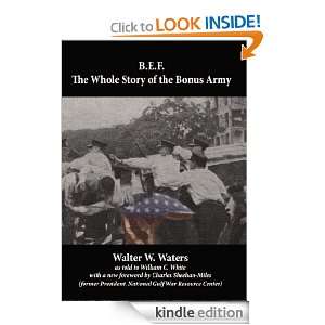 The Whole Story of the Bonus Army Walter W. Waters, Charles 