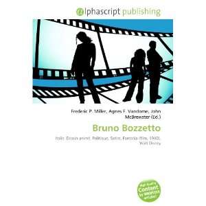 Bruno Bozzetto (French Edition) (9786132713933) Books