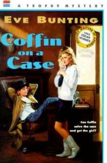   Coffin on a Case by Eve Bunting, HarperCollins 