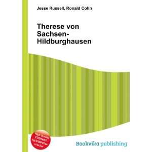   Therese von Sachsen Hildburghausen Ronald Cohn Jesse Russell Books