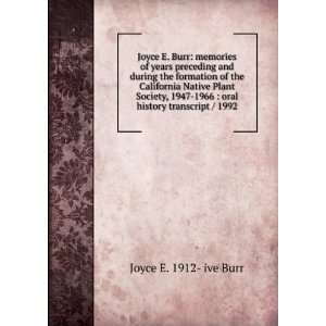   1966  oral history transcript / 1992 Joyce E. 1912  ive Burr Books