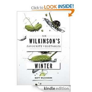 Mr Wilkinsons Favourite Vegetables Winter Matt Wilkinson  