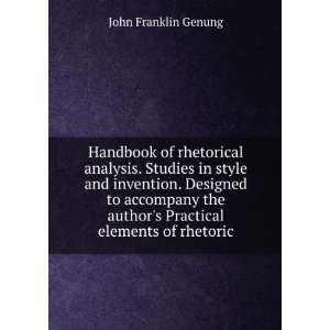  Handbook of rhetorical analysis. Studies in style and invention 