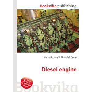  Diesel engine Ronald Cohn Jesse Russell Books