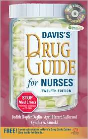 Daviss Drug Guide for Nurses with CD, (0803623089), Judi Deglin 