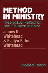 Method In Ministry, (1556128061), James D. Whitehead, Textbooks 