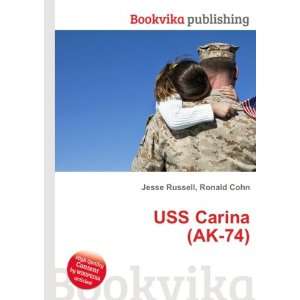  USS Carina (AK 74) Ronald Cohn Jesse Russell Books
