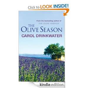 The Olive Season Carol Drinkwater  Kindle Store