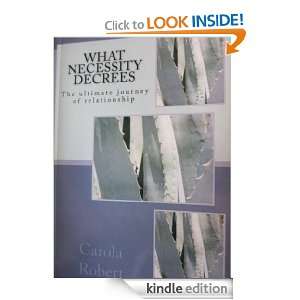 What Necessity Decrees Carola Robert  Kindle Store