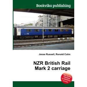    NZR British Rail Mark 2 carriage Ronald Cohn Jesse Russell Books