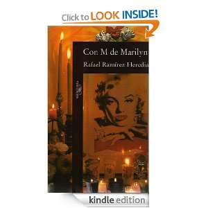 Con M de Marilyn (Spanish Edition) Ramírez Heredia Rafael  