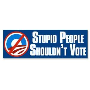   Nobama   Stupid People Shouldnt Vote Bumper Sticker 