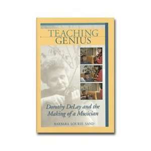  Teaching Genius   Dorothy DeLay (Paperback) Musical 
