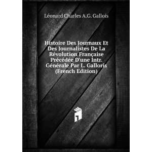   Galloris (French Edition) LÃ©onard Charles A.G. Gallois Books