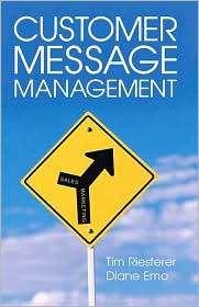 Customer Message Management Increasing Marketings Impact on Selling 