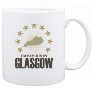   New  I Am Famous In Glasgow  Kentucky Mug Usa City
