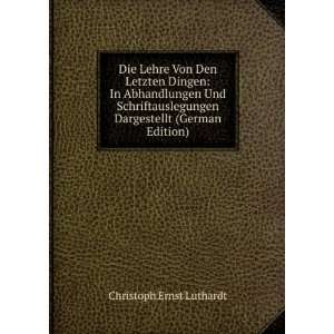   Dargestellt (German Edition) Christoph Ernst Luthardt Books
