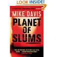 Planet of Slums by Mike Davis ( Paperback   Sept. 17, 2007)