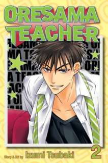   Oresama Teacher, Volume 2 by Izumi Tsubaki, VIZ Media 