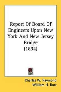   york and new jersey bridge 1894 by charles w raymond william h burr